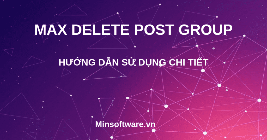 Maxdeletepostgroup