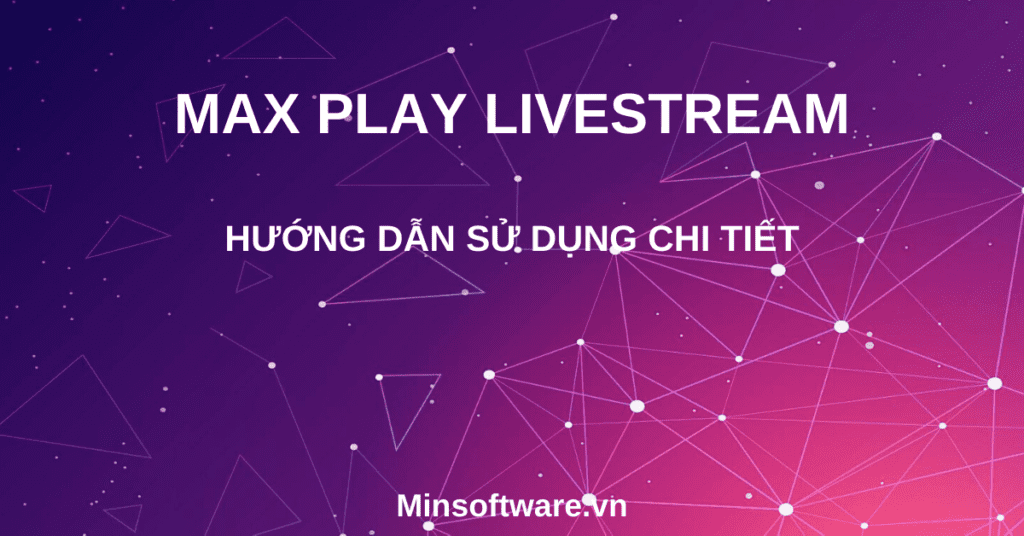 Max Play Livestream